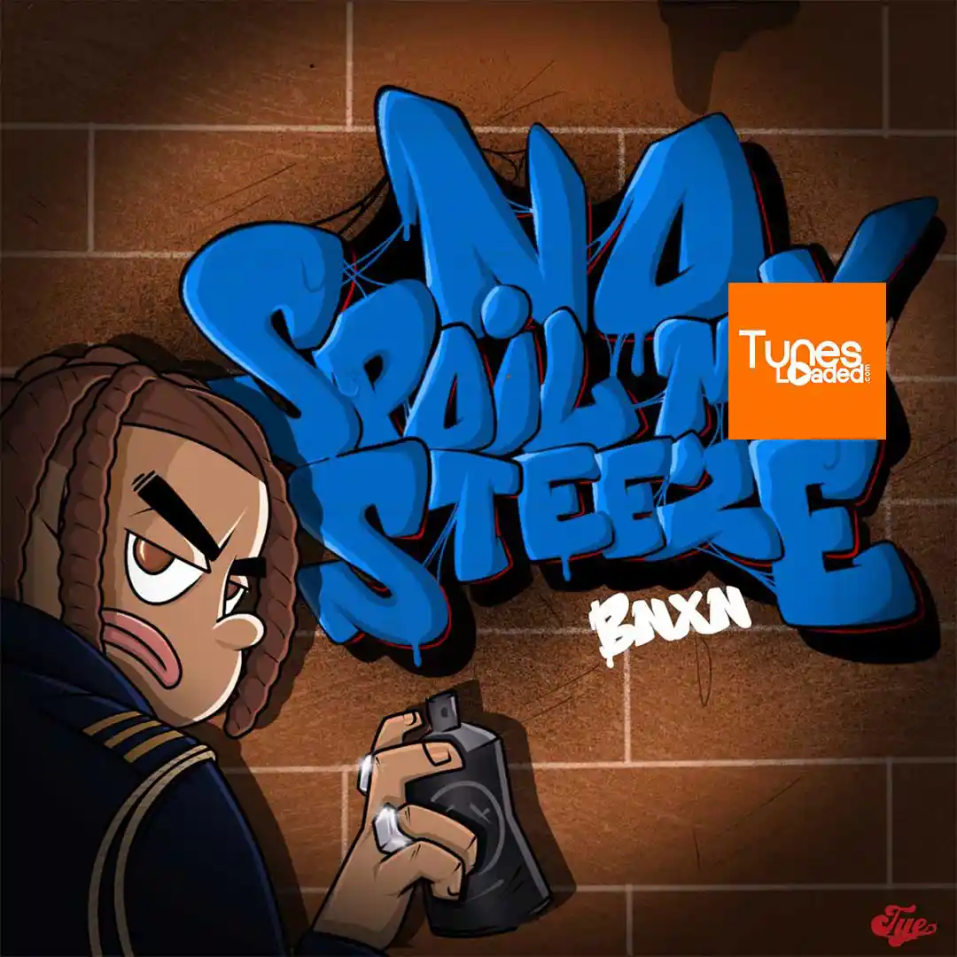 BNXN (Buju) – No Spoil My Steeze