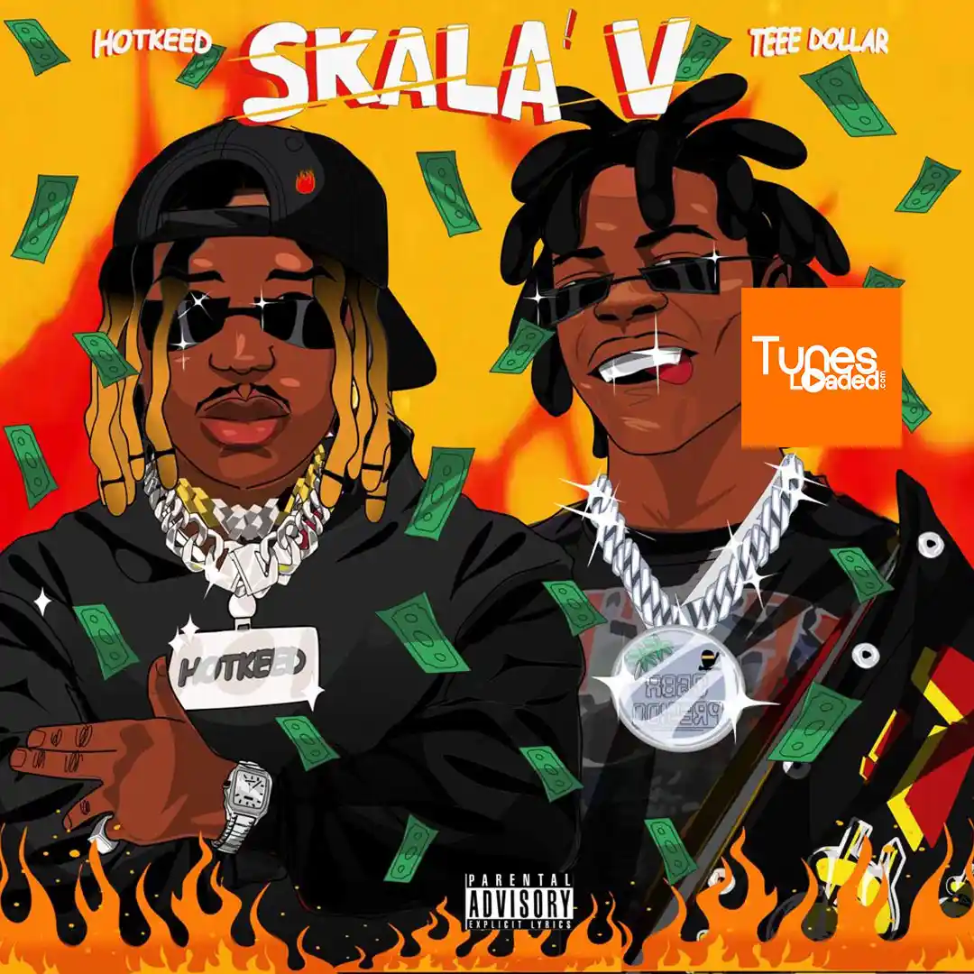 Hotkeed – SKALA V Ft. Teee Dollar