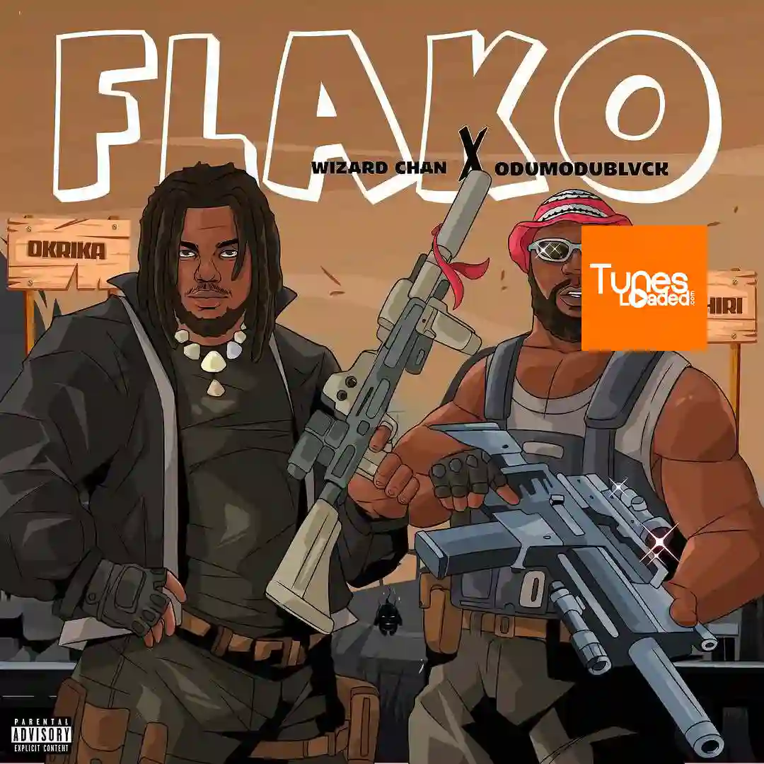 Wizard Chan – Flako Ft. ODUMODUBLVCK